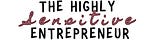 The Highly Sensitive Entrepreneur