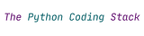 The Python Coding Stack