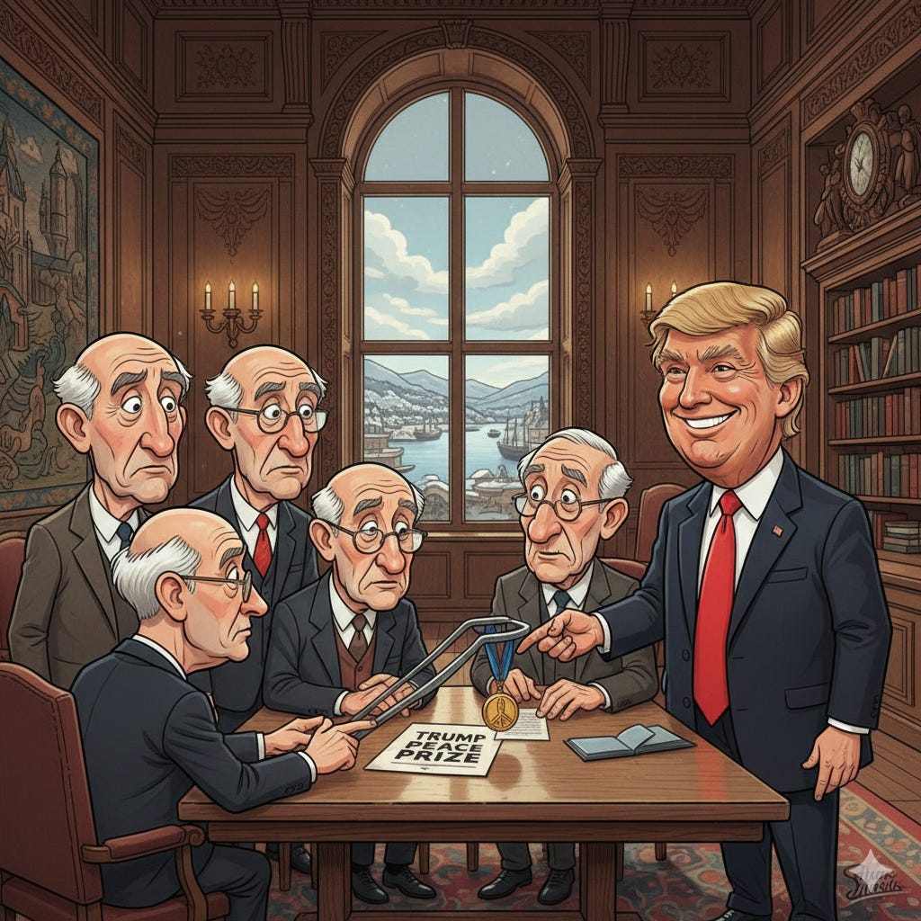 Political cartoon of the Nobel Committee in Oslo looking warily at Donald Trump while holding the Peace Prize with tongs
