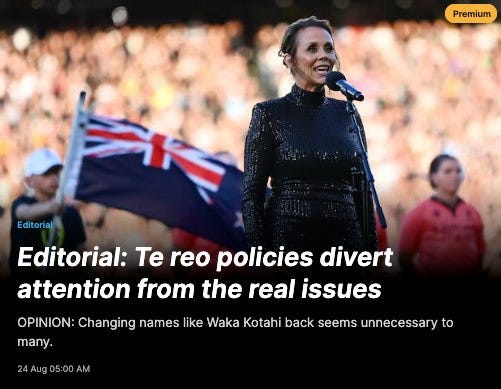 May be an image of 3 people and text that says "Premium Editorial yΟA Editorial: Te reo policies divert attention from the real issues many. OPINION: Changing names like Waka Kotahi back seems unnecessary to 24Aug05:00AM AM 05:00" May be an image of 3 people and text that says "Premium Editorial yΟA Editorial: Te reo policies divert attention from the real issues many. OPINION: Changing names like Waka Kotahi back seems unnecessary to 24Aug05:00AM AM 05:00"