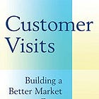 Book Summary: Customer Visits (Edward McQuarrie)