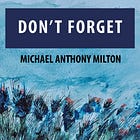 DON'T FORGET