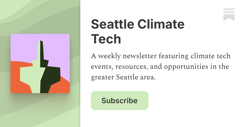 Seattle Climate Tech | Alec Turnbull | Substack