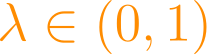 \lambda \in (0, 1)