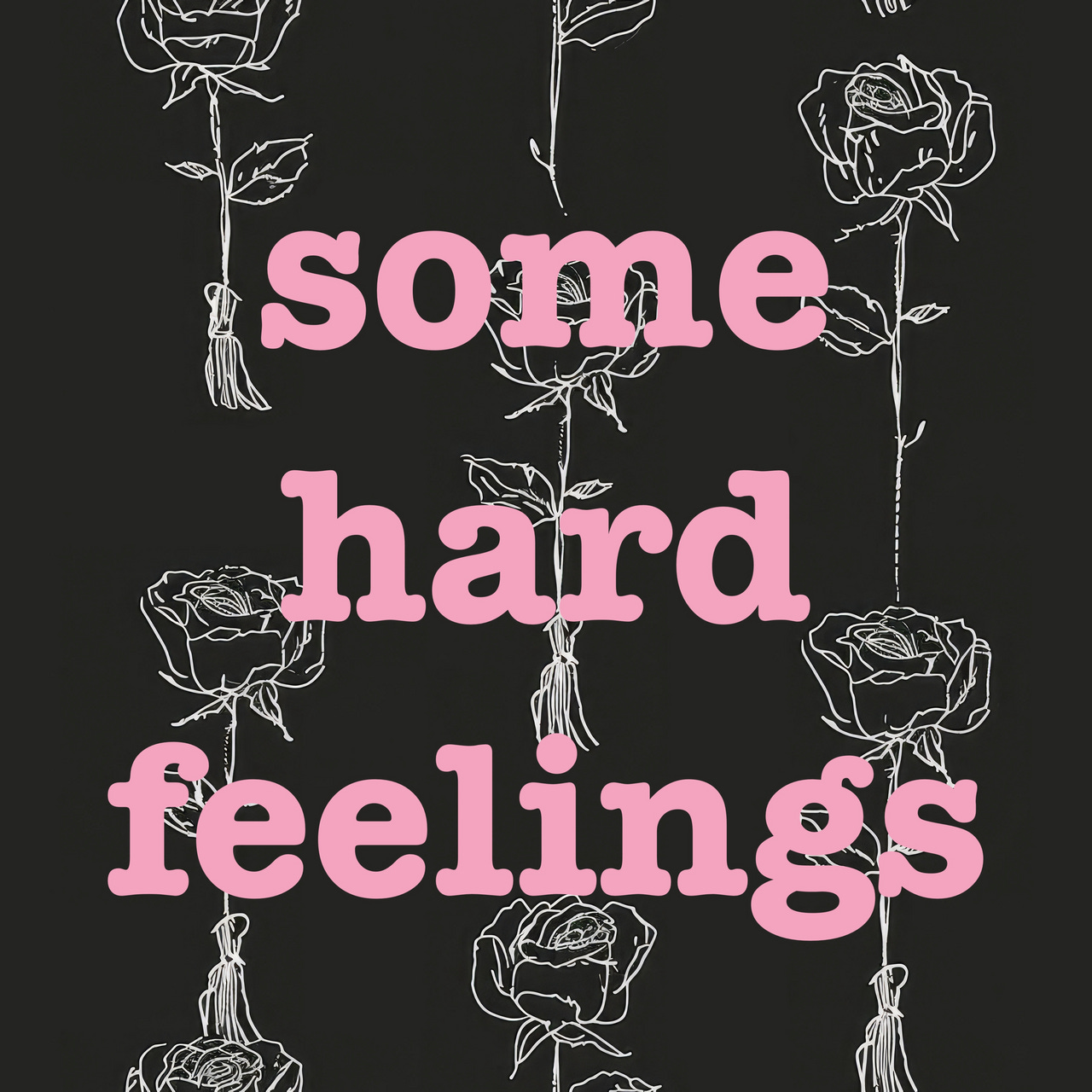 Some Hard Feelings