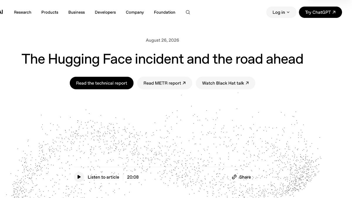 5 lessons from the OpenAI / Hugging Face incident