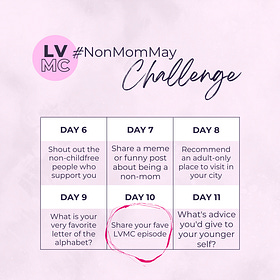 Non-Mom May Week 2