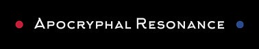 Apocryphal Resonance