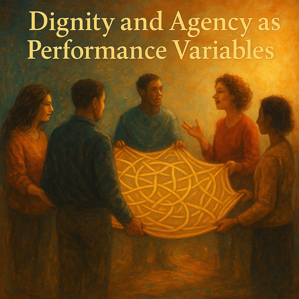 Painterly illustration titled “Dignity and Agency as Performance Variables”. Five people of different ages and backgrounds stand in a circle, all holding the edges of a glowing, golden woven cloth. The cloth looks like an intricate recognition pattern. One person is speaking, the others are listening — all at eye level, no one above anyone else. Warm gold and amber light surrounds them, suggesting safety, respect, and shared authorship.