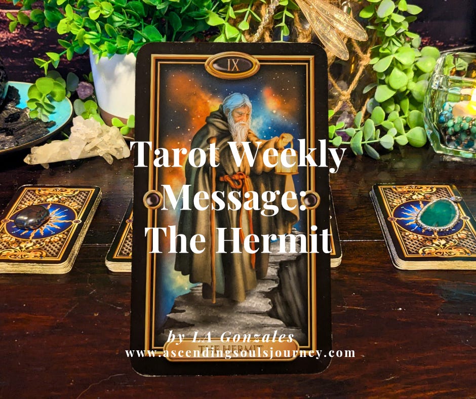 Tarot Weekly Messages: The Hermit by LA Gonzales