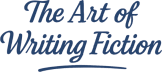 The Art of Writing Fiction