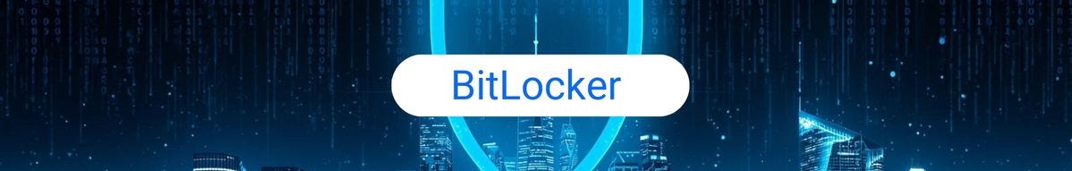 BitLocker - CyberMaterial