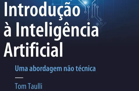 Introdução à inteligência artificial — Uma abordagem não técnica