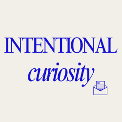 Intentional Curiosity