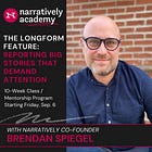 The Longform Feature: Reporting Big Stories That Demand Attention 
