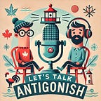 Let's Talk Antigonish