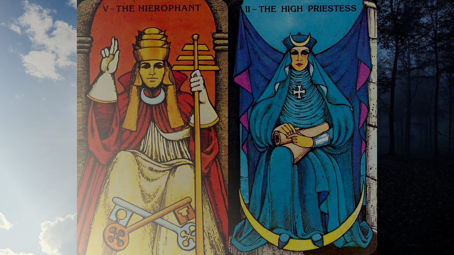 The Hierophant and the High Priestess next to each other. Sky background behind the Heirophant; dark forest behind the High Priestess The Hierophant and the High Priestess next to each other. Sky background behind the Heirophant; dark forest behind the High Priestess
