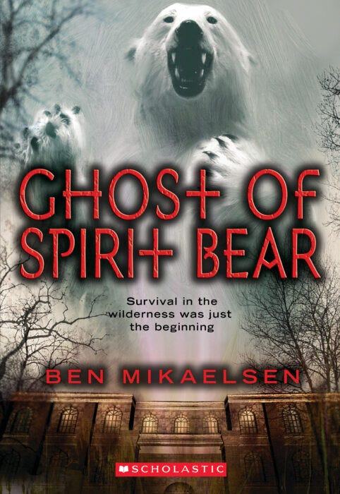 Ghost of Spirit Bear by Ben Mikaelsen | Scholastic Ghost of Spirit Bear by Ben Mikaelsen | Scholastic