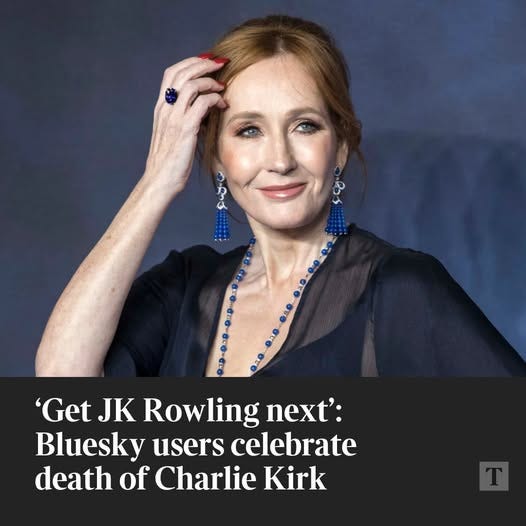 London Times headline: "'Get JK Rowling next': Bluesky users celebrate death of Charlie Kirk"