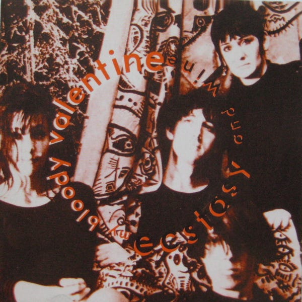 Ecstasy and Wine (1989), My Bloody Valentine