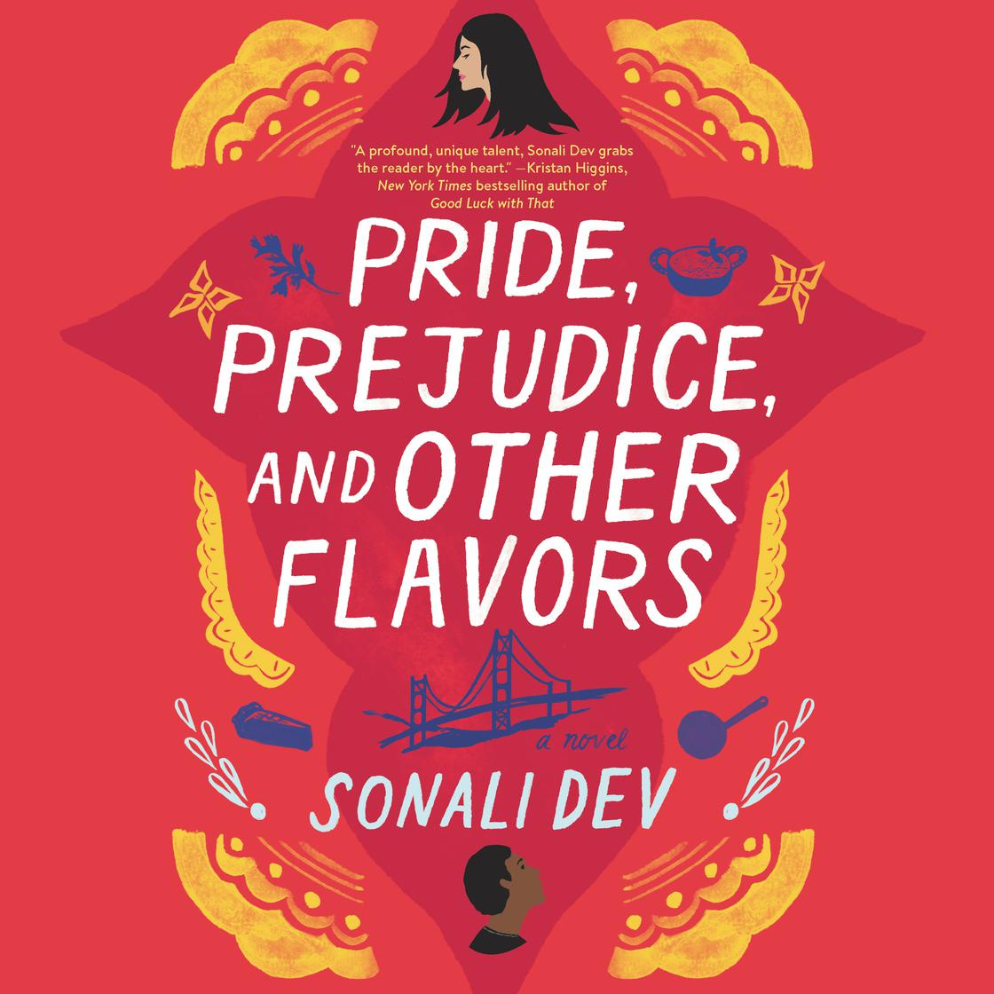 View audiobook of Pride, Prejudice, and Other Flavors by Sonali Dev