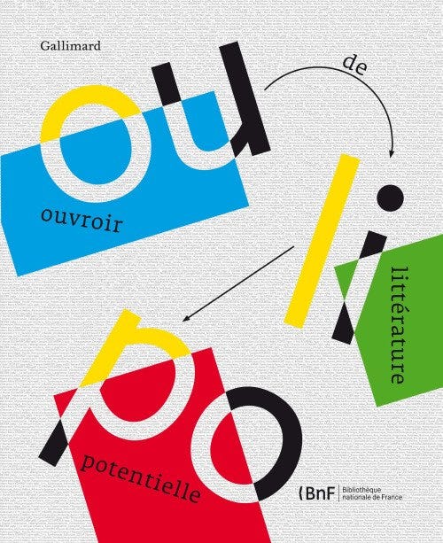 Cover of the Oulipo exhibition catalogue, Gallimard and the Bibliothèque nationale de France Cover of the Oulipo exhibition catalogue, Gallimard and the Bibliothèque nationale de France