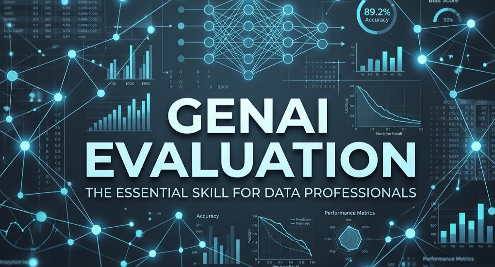 The GenAI Skill Data Professionals Need Most: Evaluation
