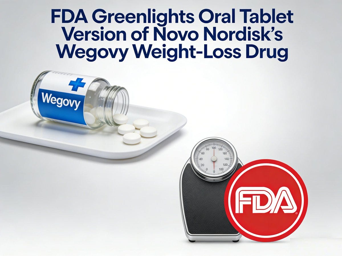 🚨 Big News! FDA just approved the #Wegovy® pill – the first oral #GLP-1 for chronic weight loss! 💊✨ 🔸️Once-daily oral #Semaglutide 25 mg 🔸️For adults with #obesity or #overweight + weight-related 🚨 Big News! FDA just approved the #Wegovy® pill – the first oral #GLP-1 for chronic weight loss! 💊✨ 🔸️Once-daily oral #Semaglutide 25 mg 🔸️For adults with #obesity or #overweight + weight-related