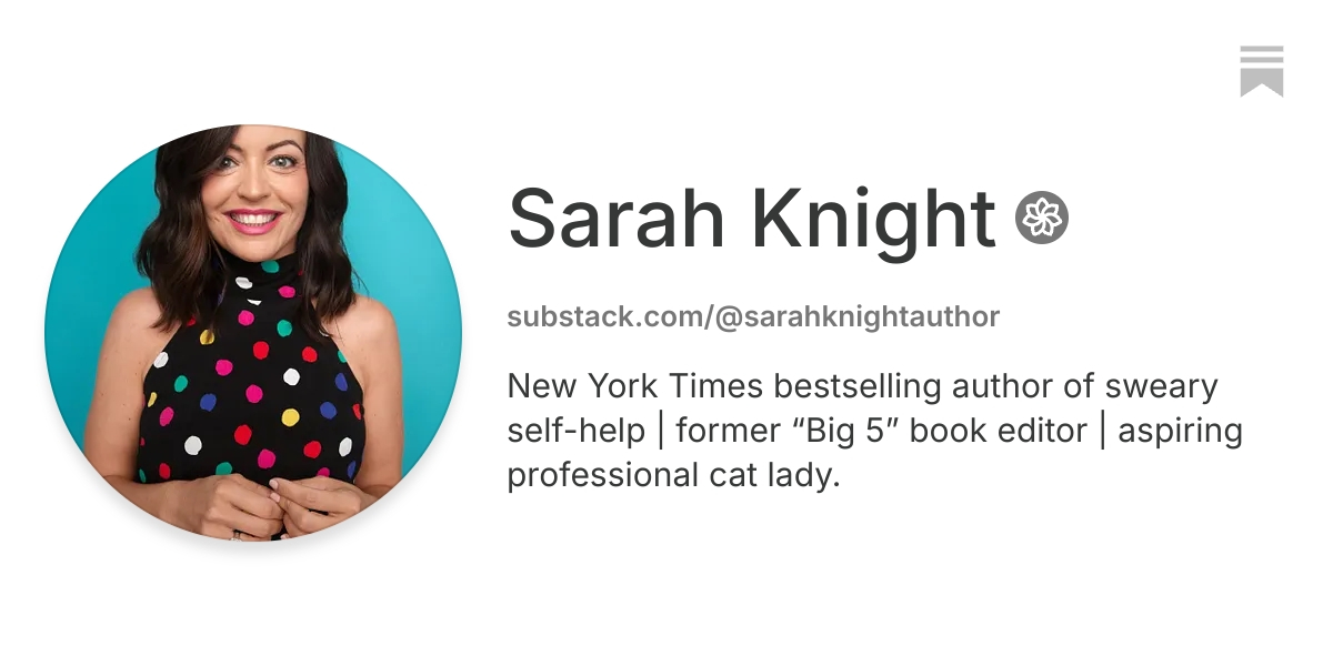 Sarah Knight | Substack