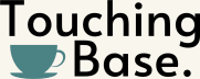 Touching Base