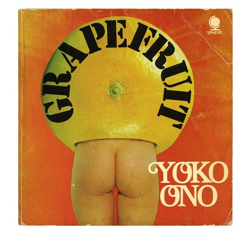 Cover of Yoko Ono's book Grapefruit, Sphere paperback edition Cover of Yoko Ono's book Grapefruit, Sphere paperback edition