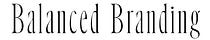 BALANCED BRANDING