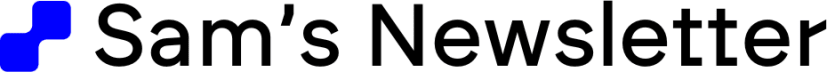 Sam's Newsletter