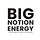 The Big Notion Energy Newsletter