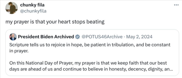 A screenshot of a social media post by Kaif Gilani dated May 7, 2024. The text reads: 'my prayer is that your heart stops beating' in response to a post about President Biden. A screenshot of a social media post by Kaif Gilani dated May 7, 2024. The text reads: 'my prayer is that your heart stops beating' in response to a post about President Biden.