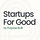Startups for Good