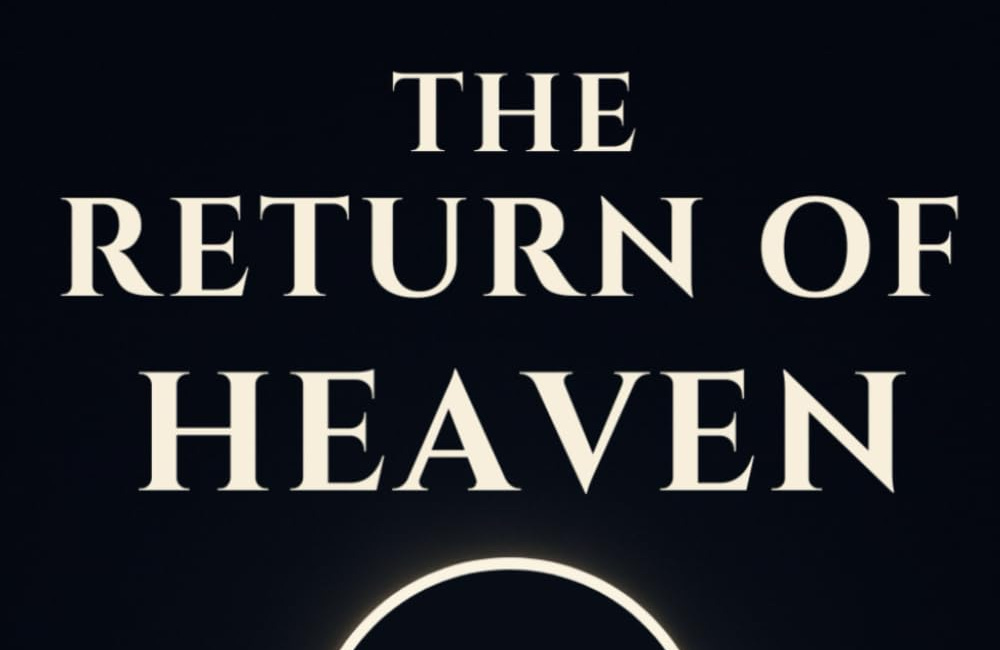 The Return of Heaven