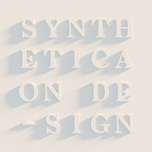 Synthetica: Synthesis on Design