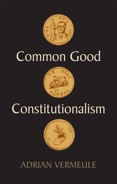 Common Good Constitutionalism Symposium/a