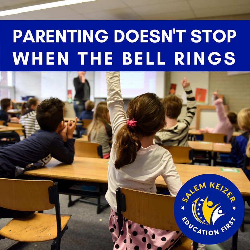 May be an image of 9 people and text that says 'PARENTING DOESN'T STOP WHEN THE BELL RINGS SALEM KEIZER * ÛOUCATION FIRST'