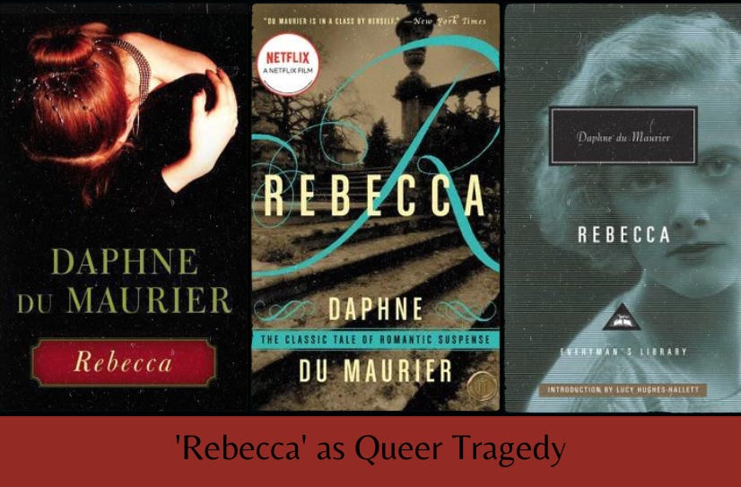 Three different covers of Rebecca in a row above the text: ‘Rebecca as Queer Tragedy’ on a red background.
