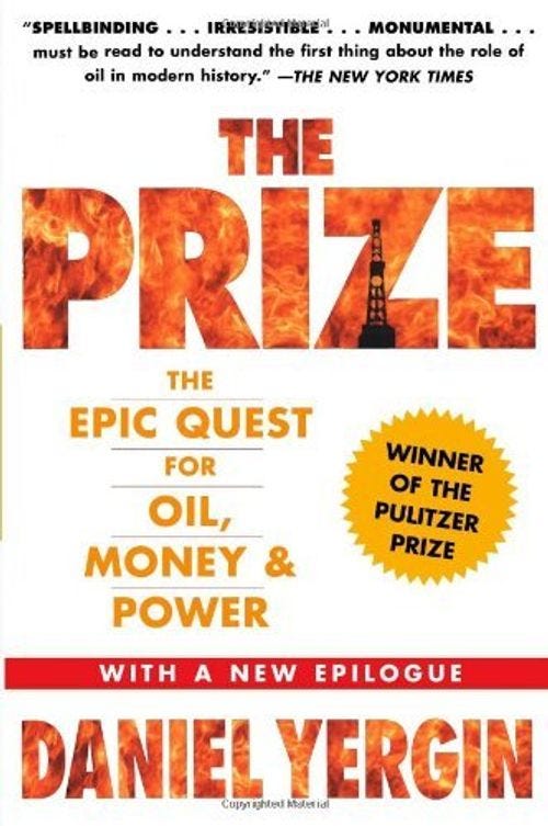 By Daniel Yergin() The Prize By Daniel Yergin() The Prize