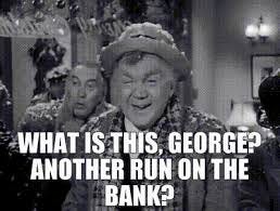 YARN | What is this, George? Another run on the bank? | It's a Wonderful  Life (1947) | Video clips by quotes | fc563c8b | 紗