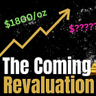 The COMING Revaluation of GOLD | Part 1: The Road To Revaluation