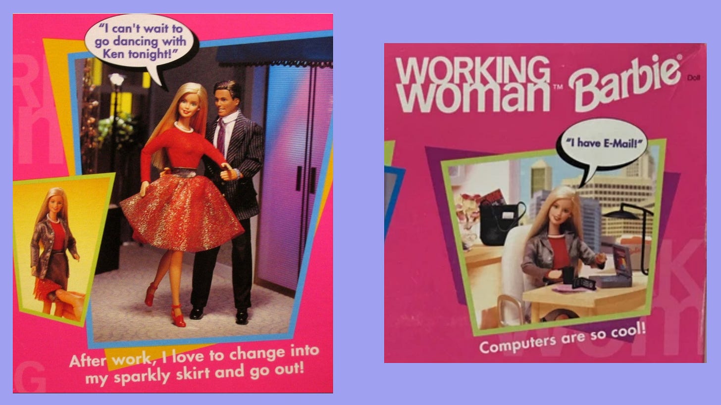 Left: Barbie stands in a sparkly red skirt and holds Ken’s hand. A speech bubble above her head reads, “I can’t wait to go dancing with Ken tonight!” Below her is a caption in white text on a pink background that reads, “After work, I love to change into my sparkly skirt and go out!  Right: Barbie at her office desk holding a mug and facing her laptop. A speech bubble above her head reads, “I love E-mail!” Below her is a caption in white text on a pink background that reads, “Computers are so cool!”