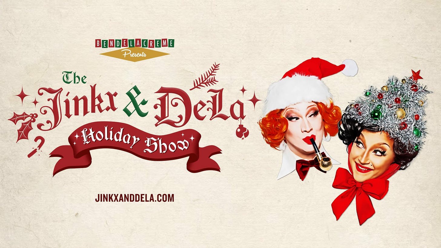 The Jinkx & DeLa Holiday Show
