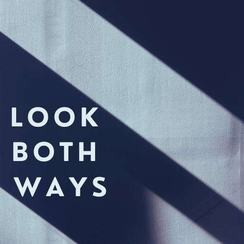 Look Both Ways