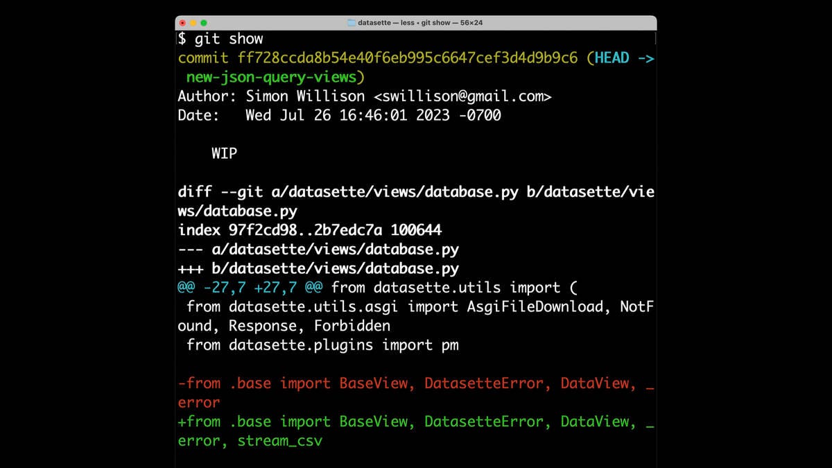 The git show command running in a terminal

It outputs an extensive diff