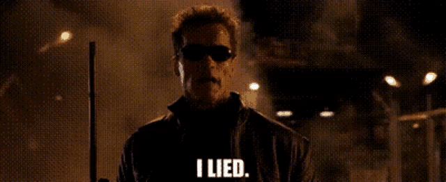 Terminator I Lied GIF - Terminator I Lied Lying - Discover & Share GIFs