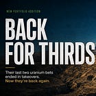 Our New Portfolio Addition: The Uranium Team Going Back for Thirds